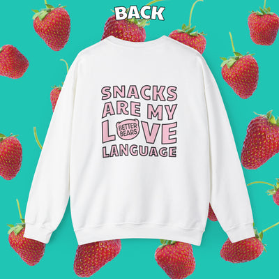 Snacks Are My Love Language Sweatshirt - Limited Edition Valentines Day