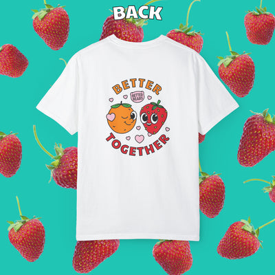 Better Together T-shirt - Unisex - Limited Edition Valentines Day